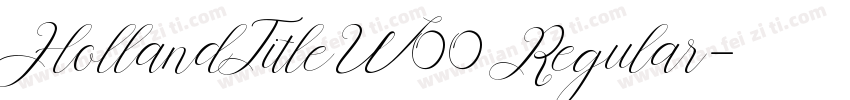 HollandTitleW00 Regular字体转换